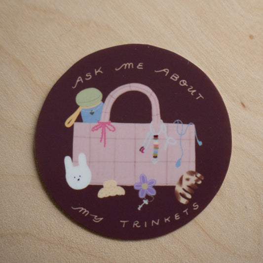 Ask Me About My Trinket