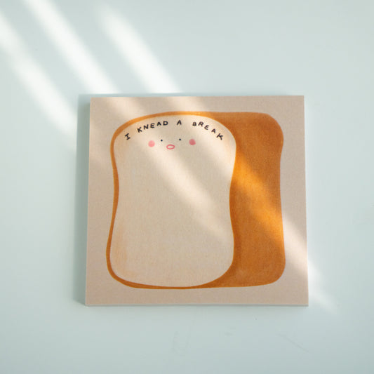 I Knead A Break Post-It Notes
